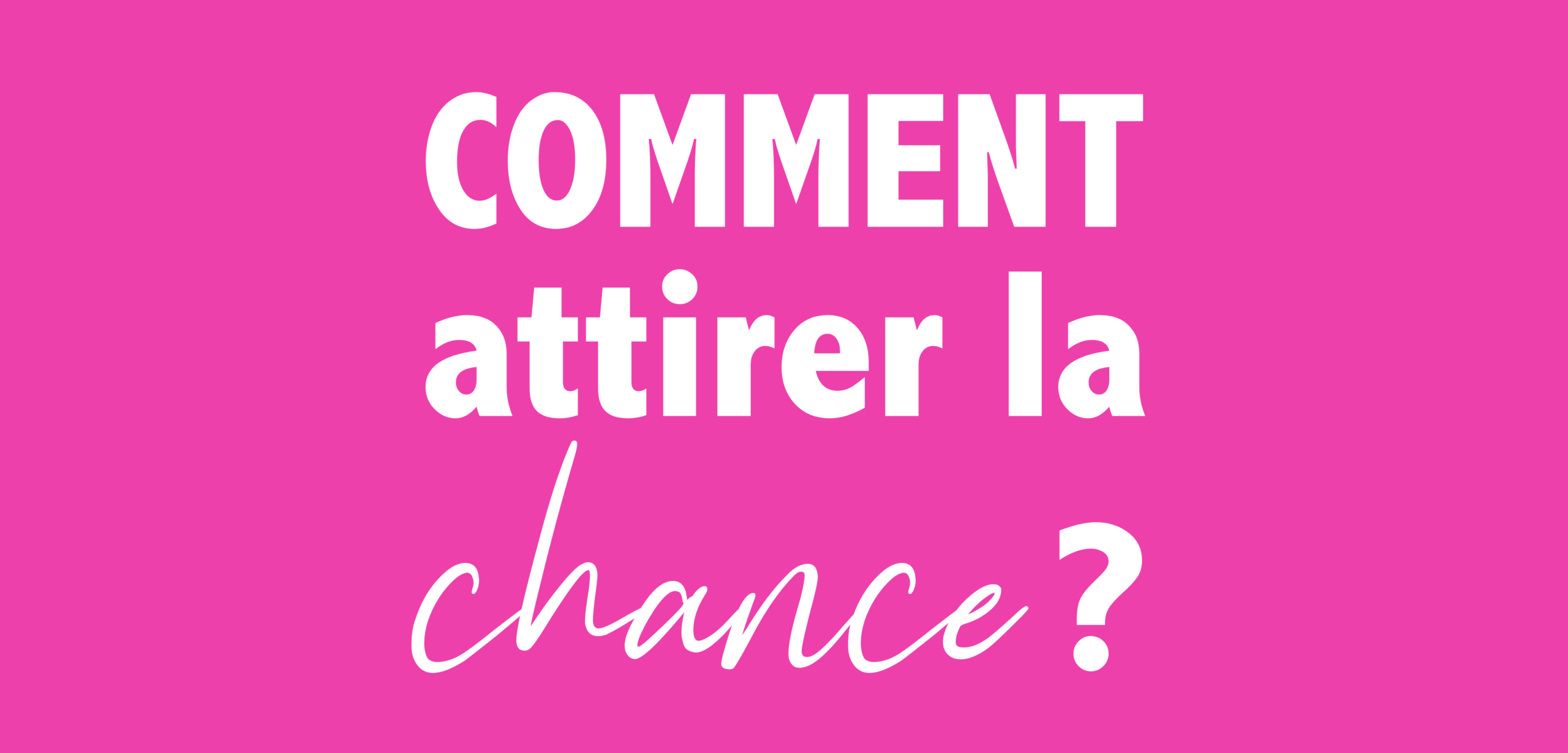 Sazz Atelier • Comment attirer la chance