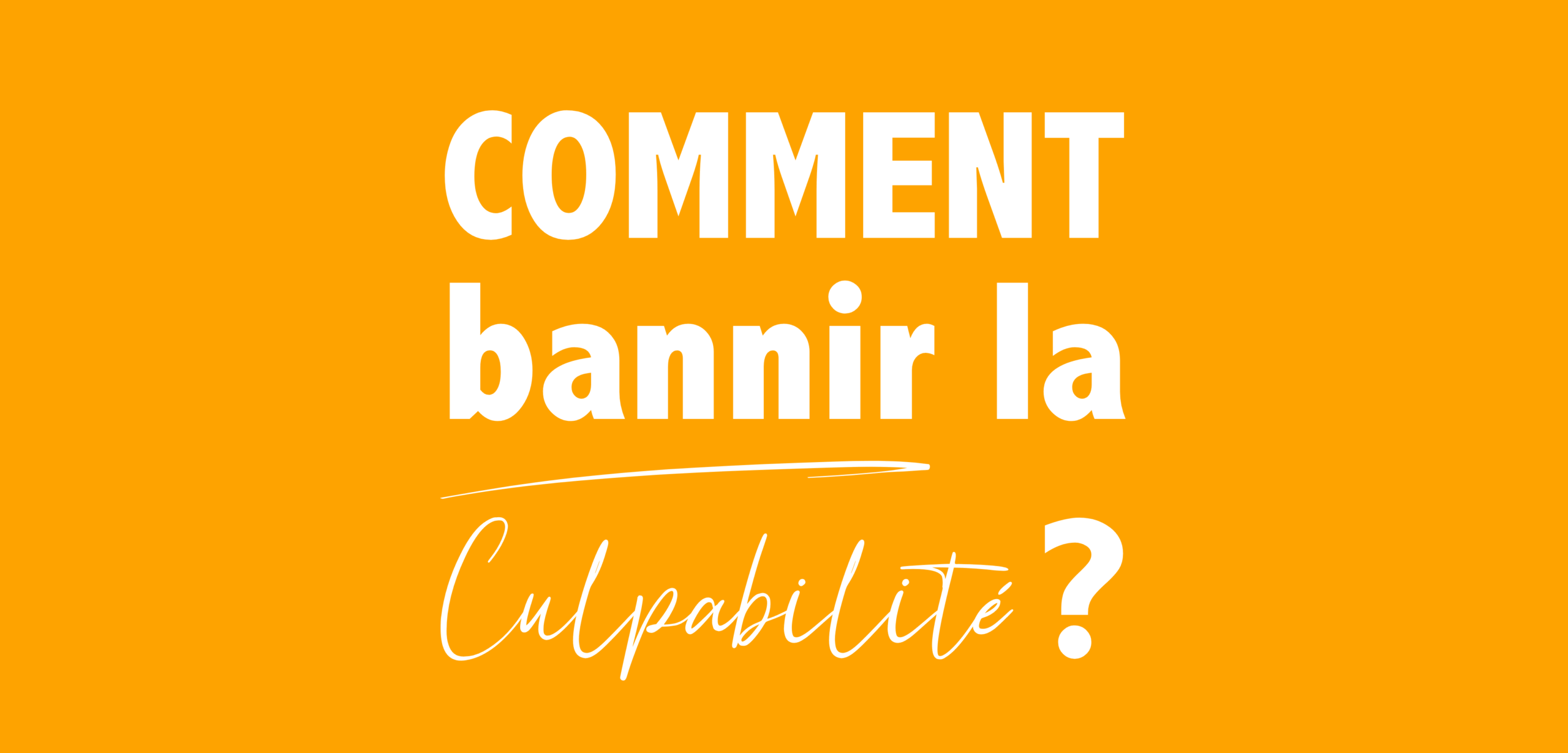 Sazz Atelier • Comment bannir la culpabilité
