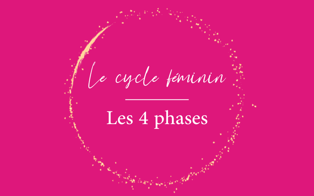 Le cycle féminin 🌙✨