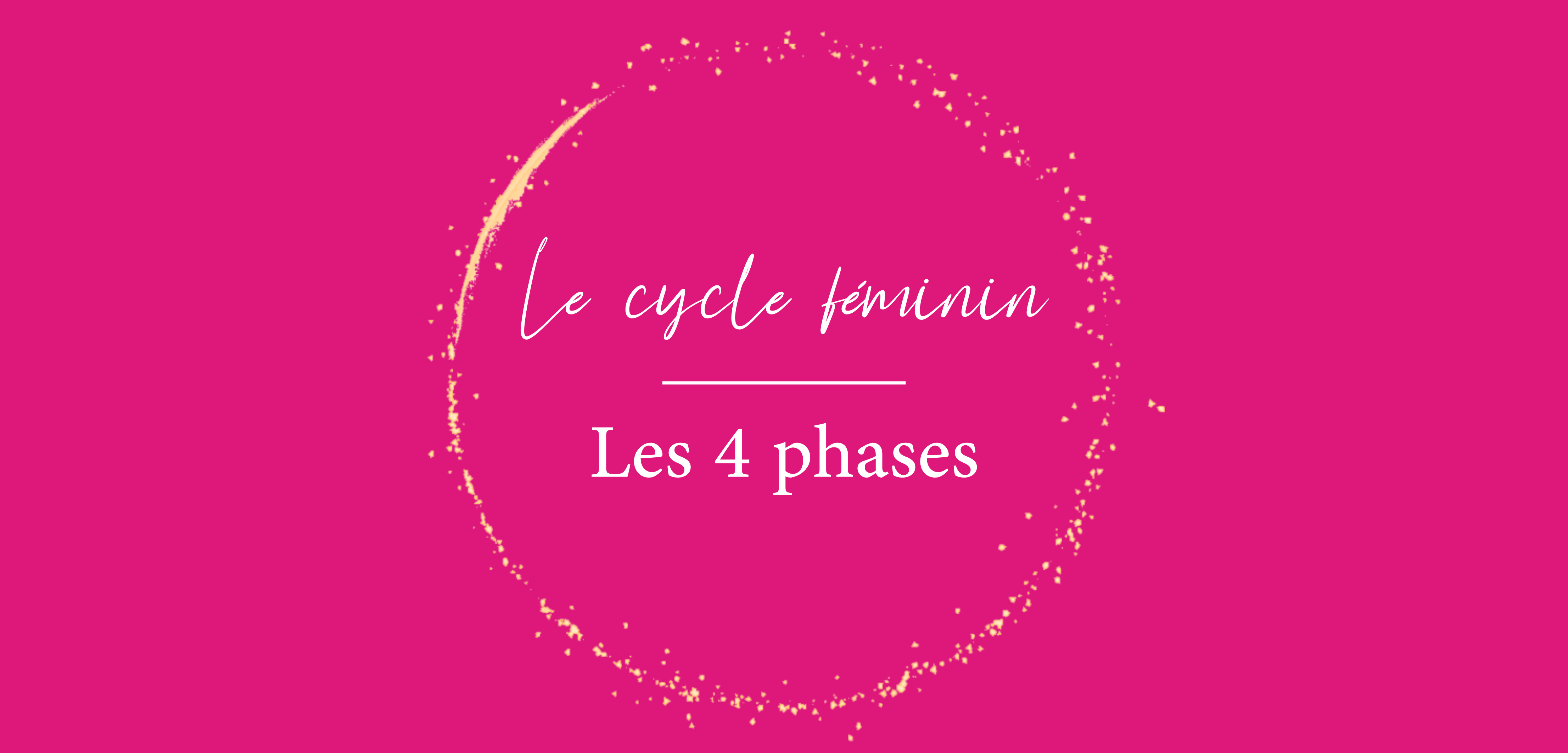 Sazz Atelier • Cycle féminin • 4 phases