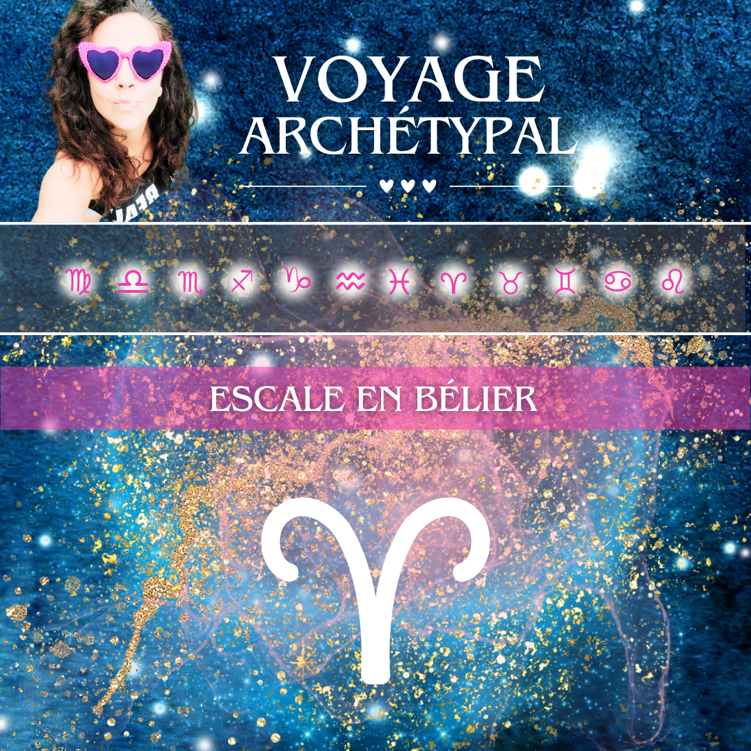 Voyage archétypal • Bélier