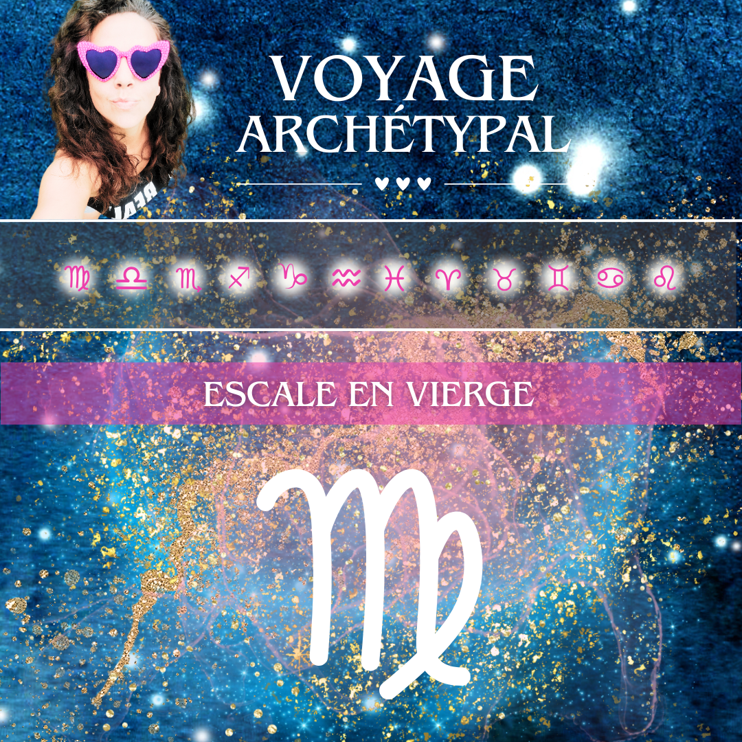 Voyage archétypal • Vierge